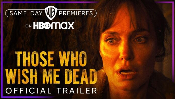 First trailer for the thriller ‘Those Who Wish Me Dead’ with Angelina Jolie