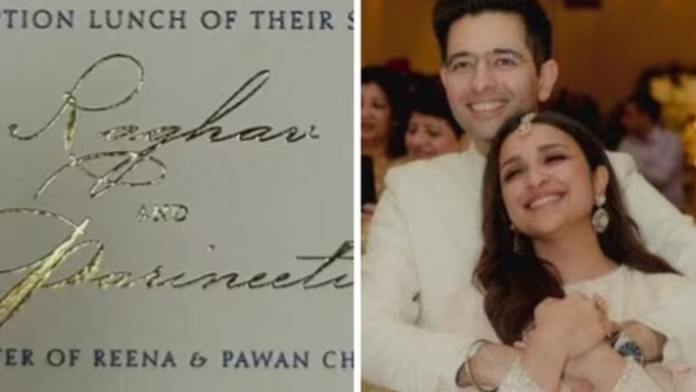 Leaked: Parineeti Chopra, Raghav Chadha’s reception invite?